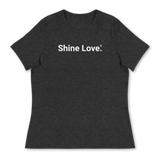 Shine Love. <br>Women's Short-Sleeve Crew, Relaxed Fit