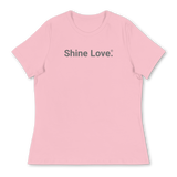 Shine Love. <br>Women's Short-Sleeve Crew, Relaxed Fit