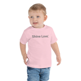 Shine Love. <br>Toddler Short-Sleeve Crew